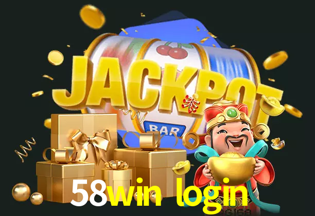 58win login bet