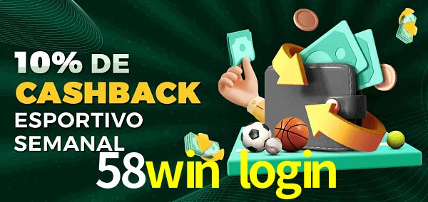 10% de bônus de cashback na 58win login